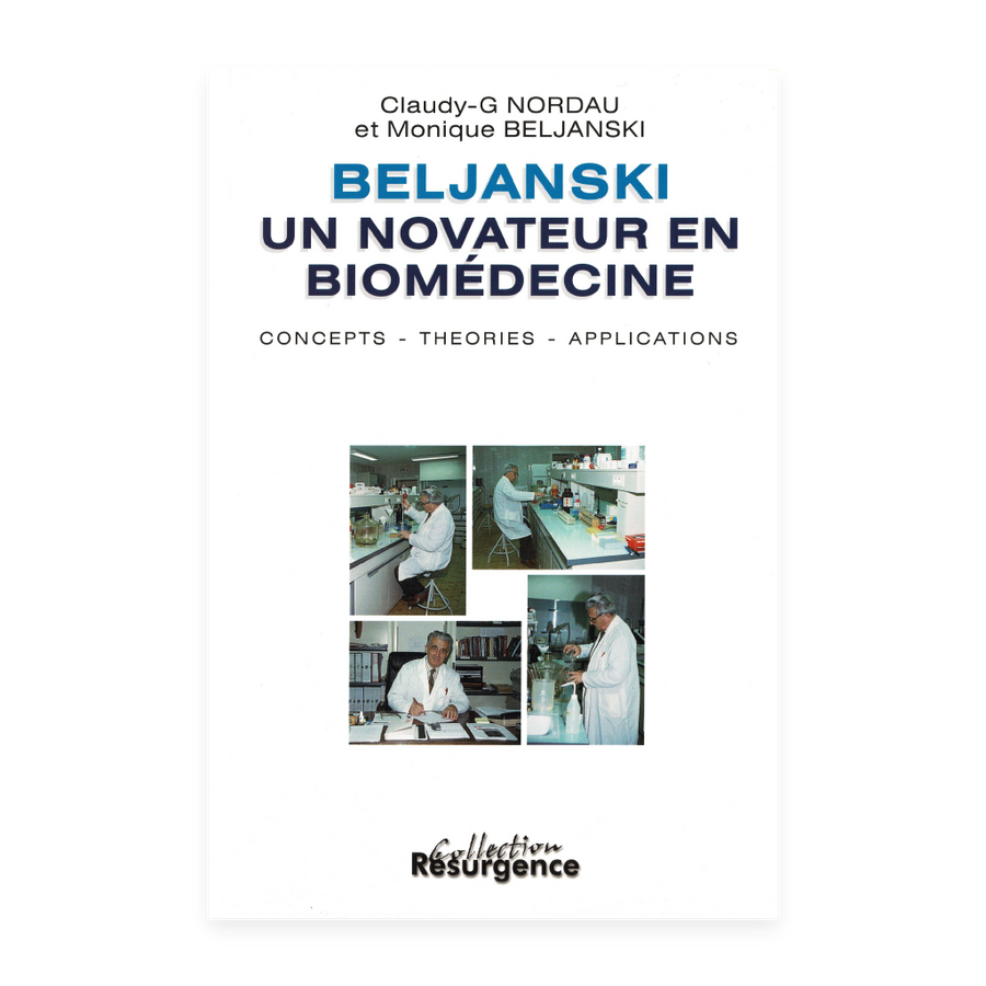 Beljanski : un Novateur en Biomédecine