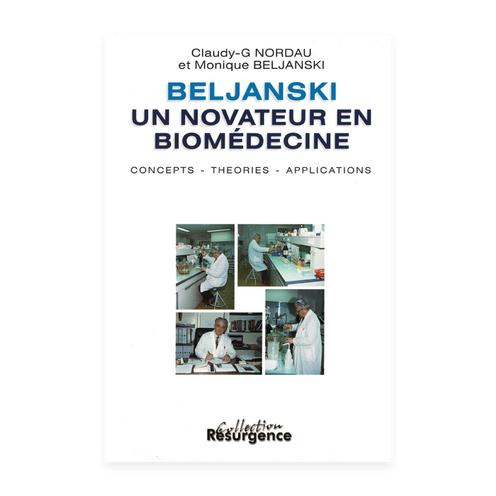 Beljanski : un Novateur en Biomédecine